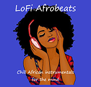 LoFi Afrobeats Radio